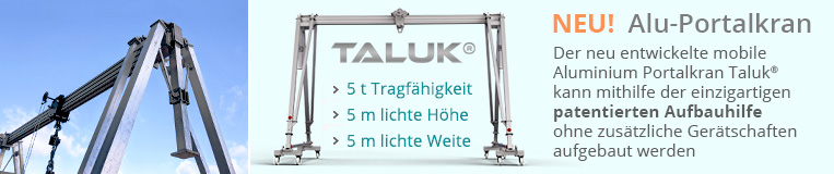Der neu entwickelte und patentierte mobile Aluminium Portalkran Taluk® kann mithilfe der einzigartigen patentierten Aufbauhilfe ohne zusätzlich Gerätschaften aufgebaut werden